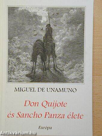 Don Quijote és Sancho Panza élete
