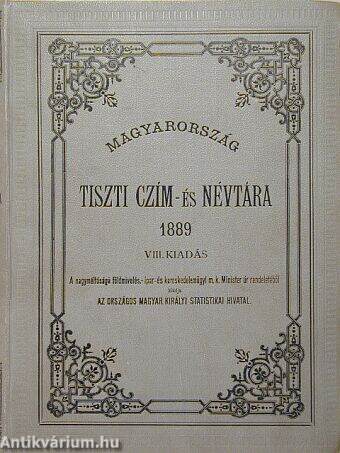 Magyarország tiszti czím- és névtára 1889.