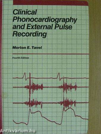 Clinical Phonocardiography and External Pulse Recording