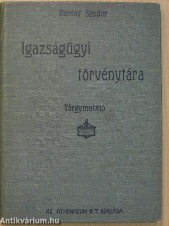 Dárday Sándor Igazságügyi törvénytára-Tárgymutató