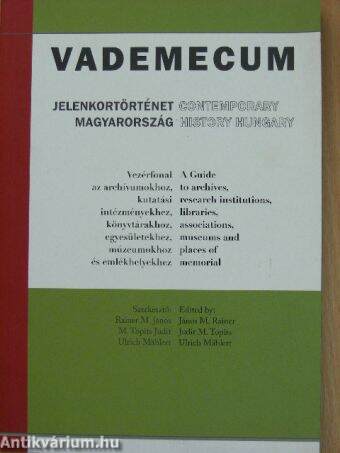 Vademecum - Jelenkortörténet Magyarország