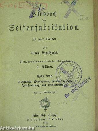 Handbuch der Seifenfabrikation I-II. (gótbetűs)