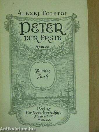 Peter der Erste I-III.