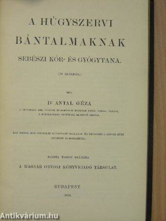 A húgyszervi bántalmaknak sebészi kór- és gyógytana