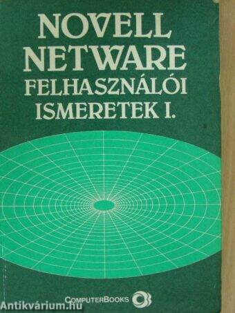 Novell netware felhasználói ismeretek I.