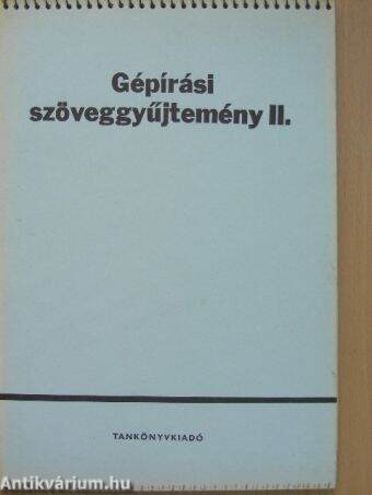 Gépírási szöveggyűjtemény II.