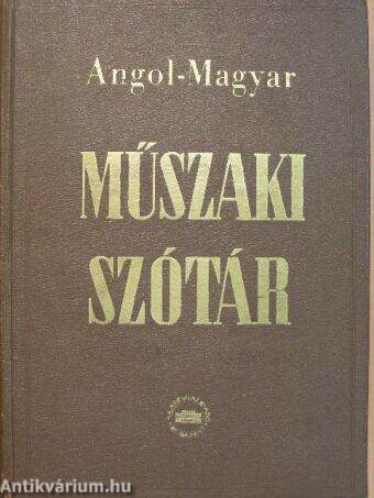 Angol-magyar műszaki szótár