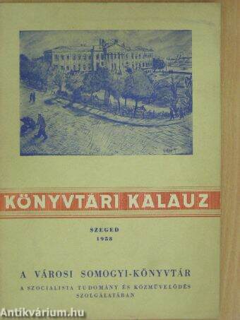 A városi Somogyi-könyvtár a szocialista tudomány és közművelődés szolgálatában