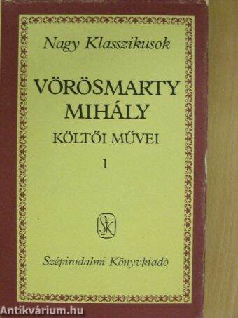 Vörösmarty Mihály költői művei 1-2.