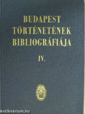 Budapest történetének bibliográfiája IV.