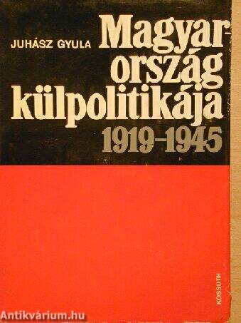 Magyarország külpolitikája 1919-1945