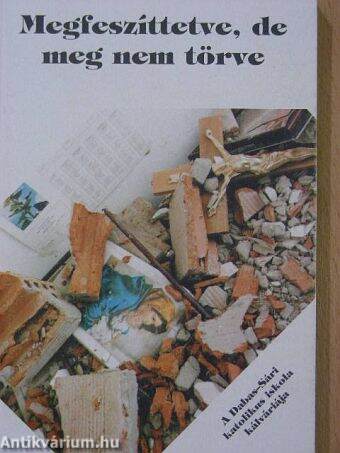 Megfeszíttetve, de meg nem törve