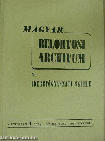 Magyar Belorvosi Archivum és Ideggyógyászati Szemle 1952. december