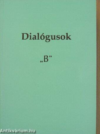 Dialógusok "B"