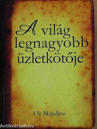 A világ legnagyobb üzletkötője