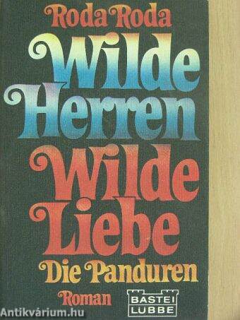 Wilde Herren, Wilde Liebe