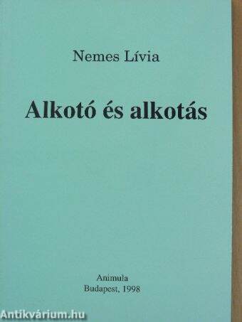 Alkotó és alkotás