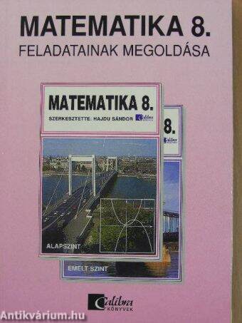 Matematika 8. feladatainak megoldása