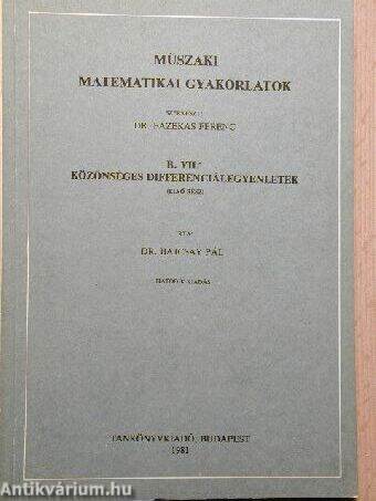 Műszaki matematikai gyakorlatok B. VII./1.