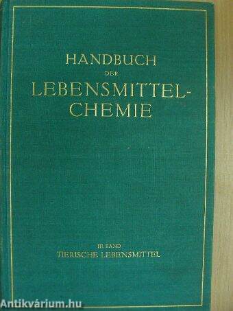 Handbuch der Lebensmittelchemie III.