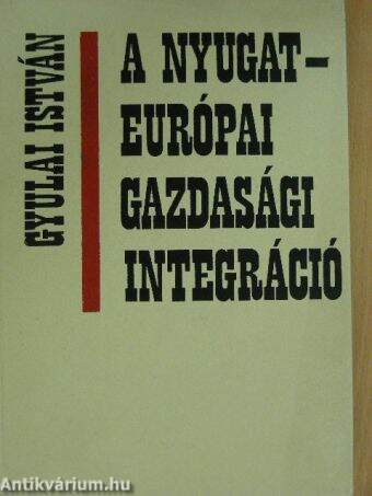 A nyugat-európai gazdasági integráció