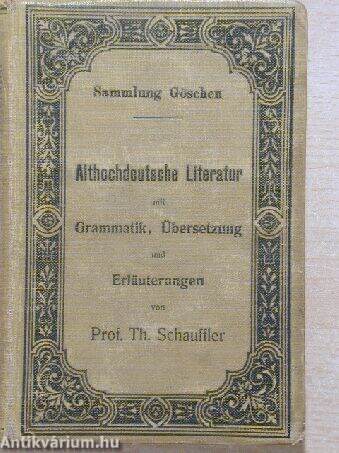 Althochdeutsche Literatur mit Grammtik, Übersetzung