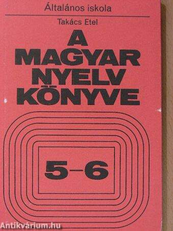 A magyar nyelv könyve 5-6.