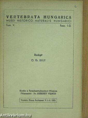 Vertebrata Hungarica V. 1-2. 1963.