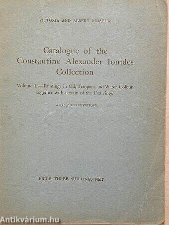 Catalogue of the Constantine Alexander Ionides Collection