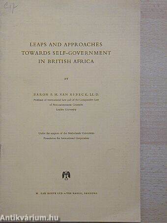 Leaps and Approaches towards Self-Goverment in British Africa