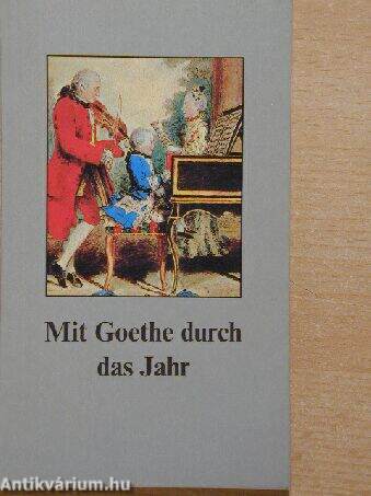 Mit Goethe durch das Jahr