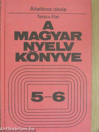 A magyar nyelv könyve 5-6.