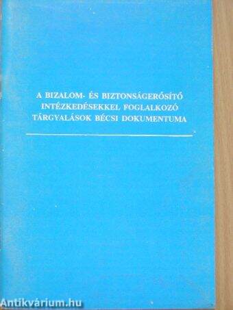 A Bizalom- és Biztonságerősítő Intézkedésekkel foglalkozó tárgyalások bécsi dokumentuma