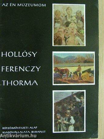 Hollósy, Ferenczy, Thorma