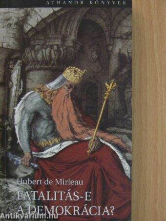 Fatalitás-e a demokrácia?