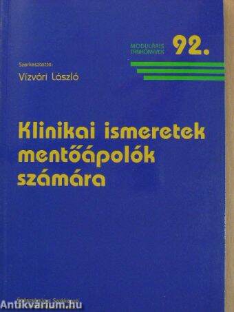 Klinikai ismeretek mentőápolók számára