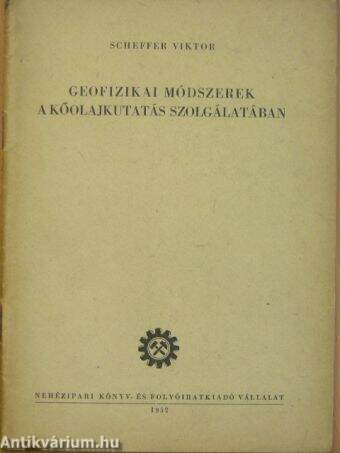 Geofizikai módszerek a kőolajkutatás szolgálatában