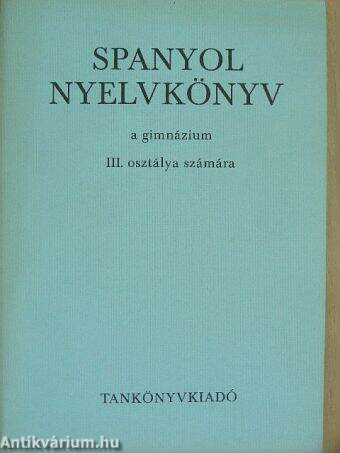 Spanyol nyelvkönyv III.