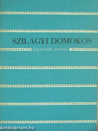 Szilágyi Domokos legszebb versei