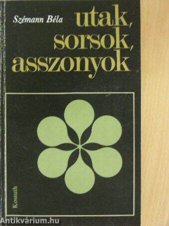 Utak, sorsok, asszonyok