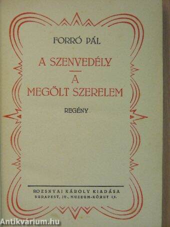 A szenvedély/A megölt szerelem