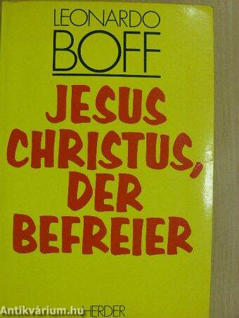 Jesus Christus, der befreier