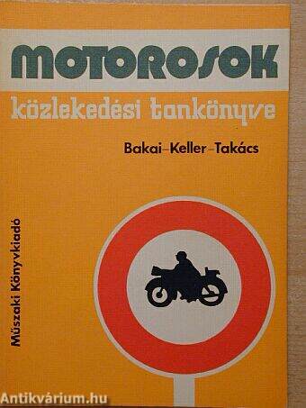 Motorosok közlekedési tankönyve