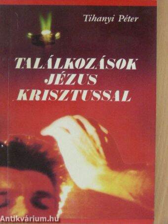 Találkozások Jézus Krisztussal