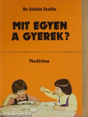 Mit egyen a gyerek?