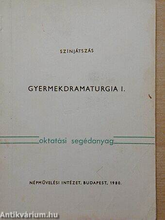 Gyermekdramaturgia I.