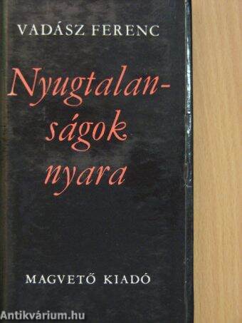 Nyugtalanságok nyara