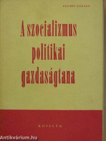 A szocializmus politikai gazdaságtana