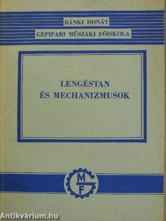 Lengéstan és mechanizmusok