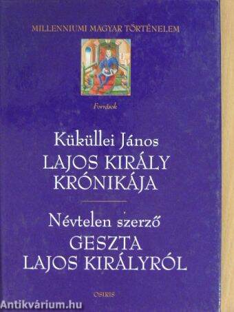 Lajos király krónikája/Geszta Lajos királyról